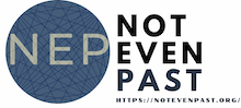 logo for Not Even Past